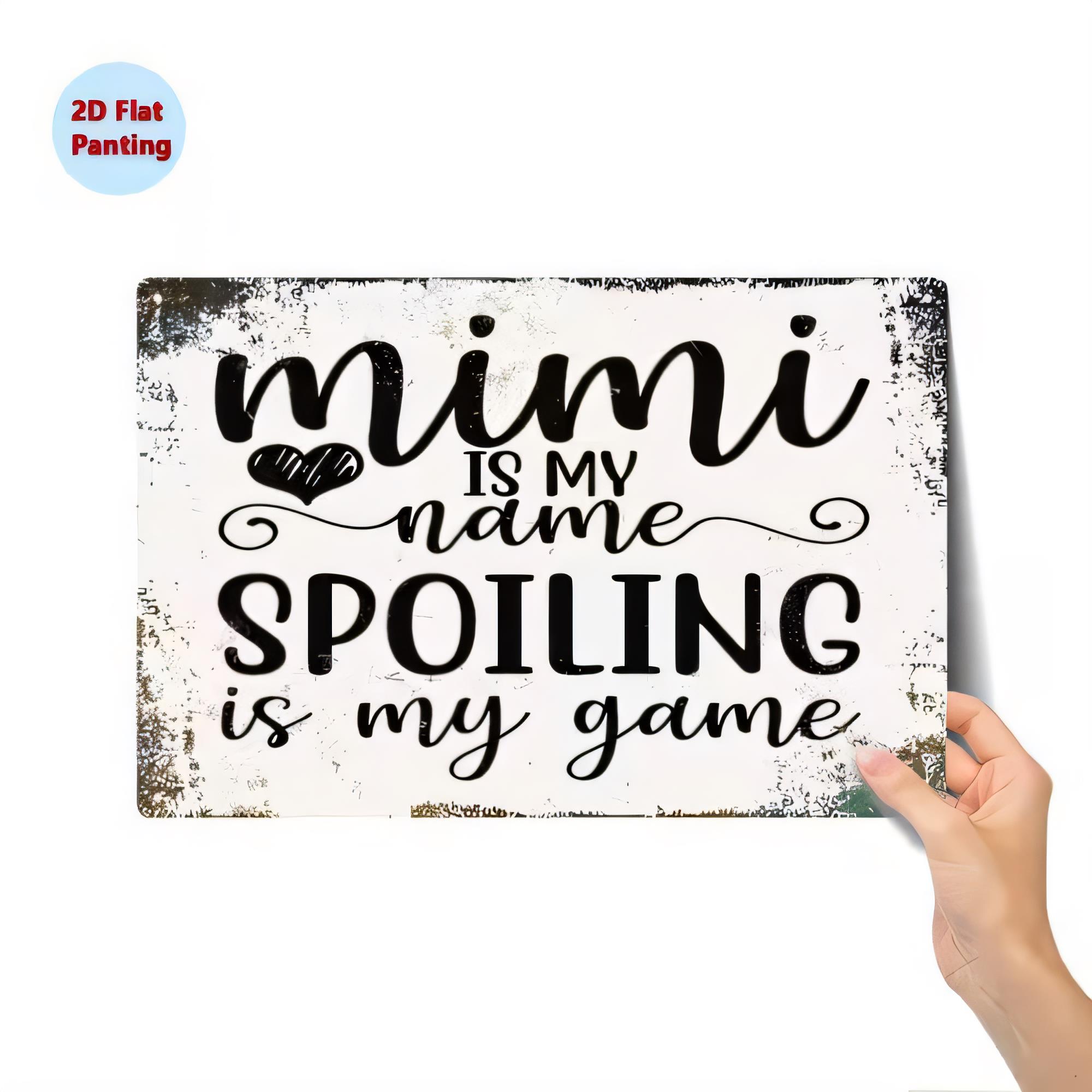 Tin Sign MIMI IS NAME Spoiling - Baby Nursery Vintage Decor 评论和价格